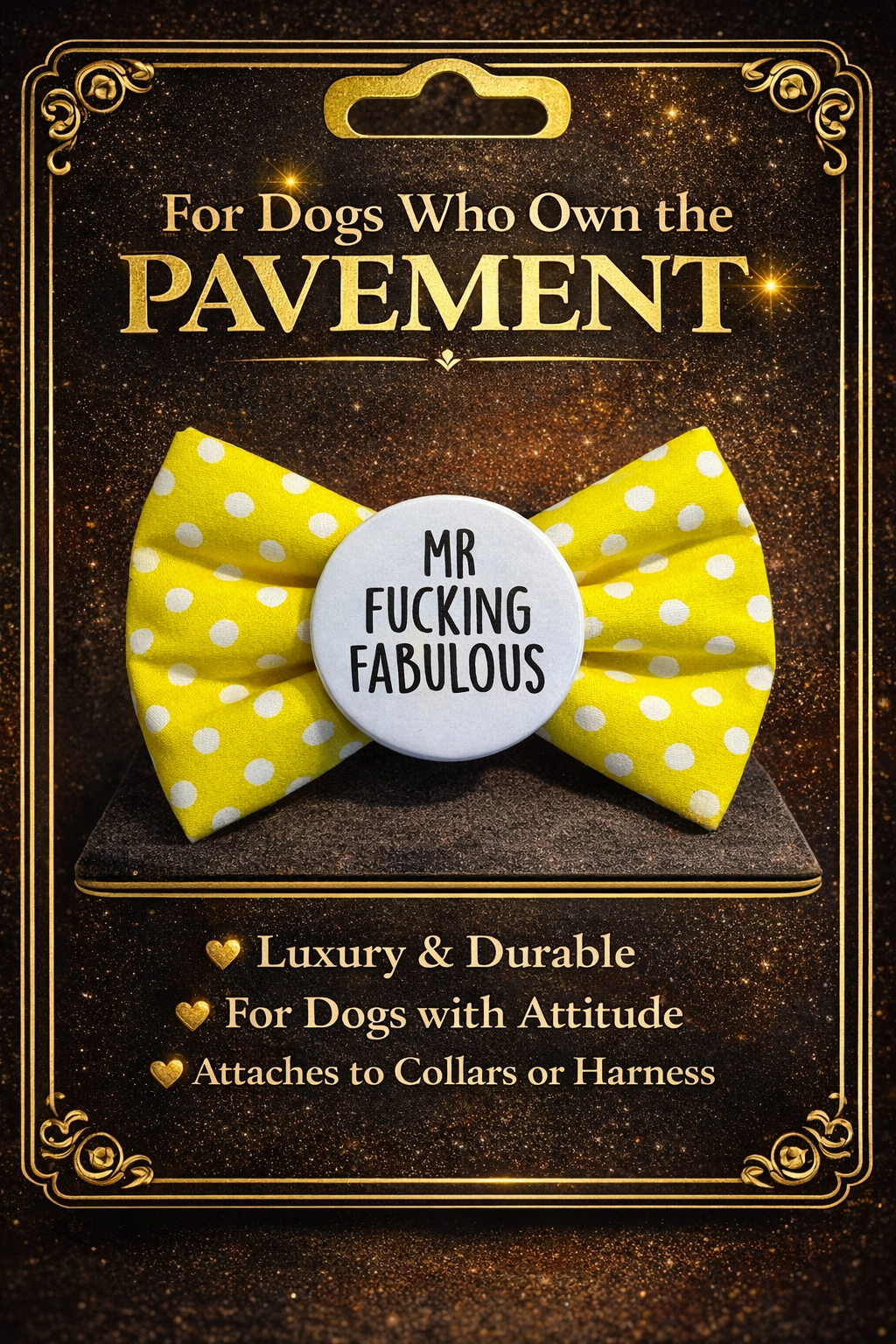 Mr Fucking Fabulous Bow