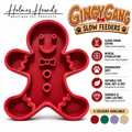 The Gingy Gang Slow Feeers